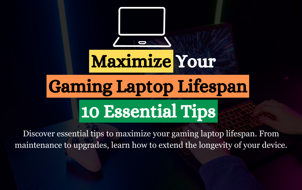 Gaming Laptop Lifespan